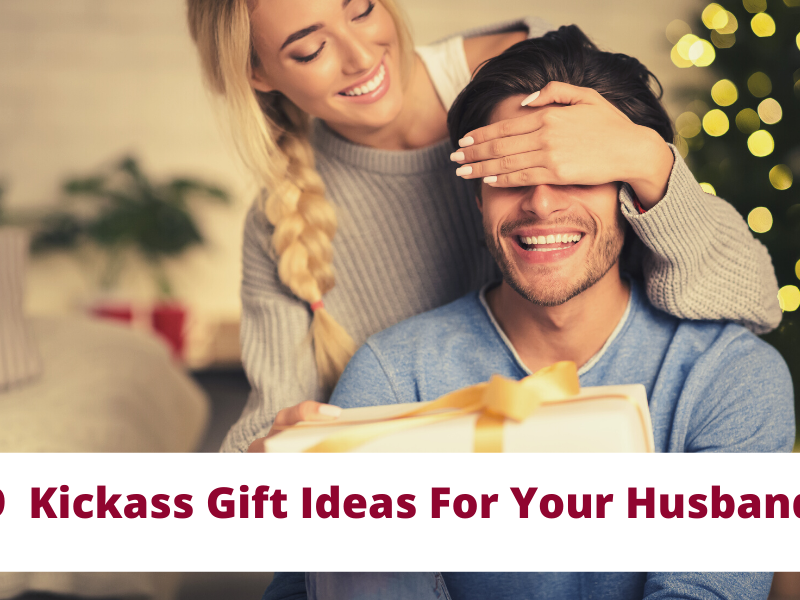 9 Kickass Gifts For Husband Just Because