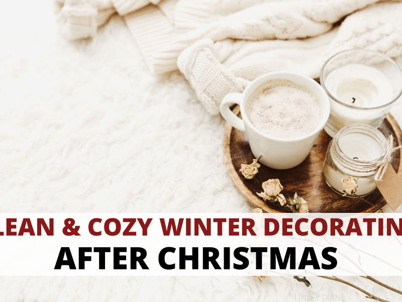 Genius Winter Decorating Ideas: What To Do After Christmas