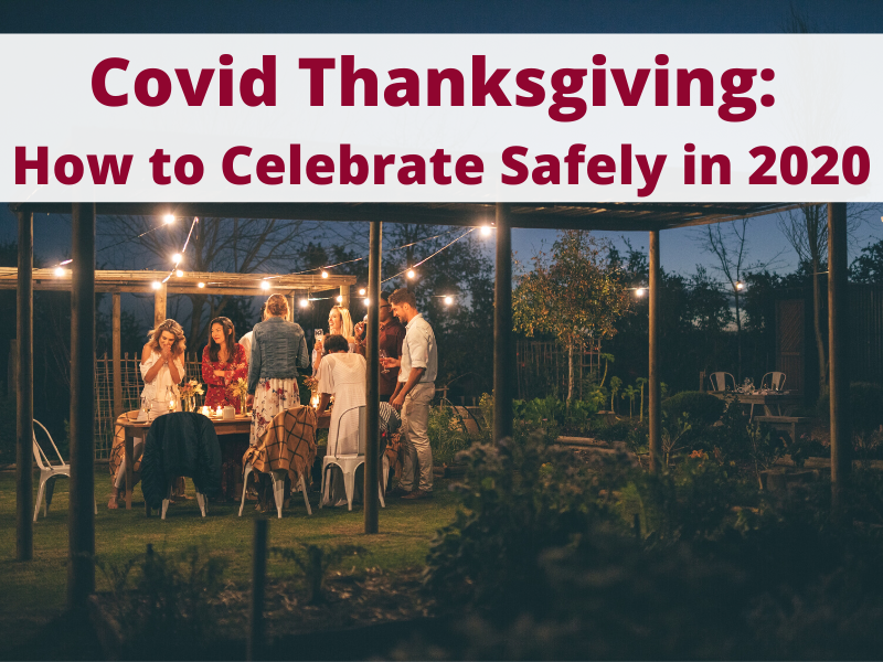 Covid Thanksgiving: How to Celebrate Safely in 2020