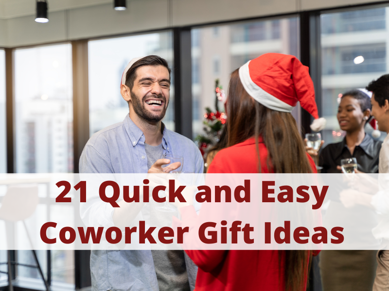 21 Quick Inexpensive Gifts For Coworkers