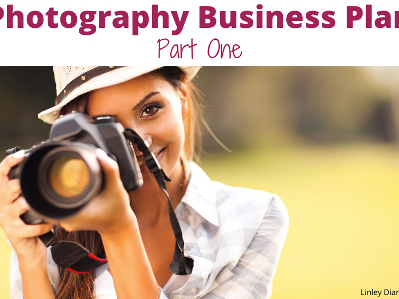 Photography Business Plan | How To Start